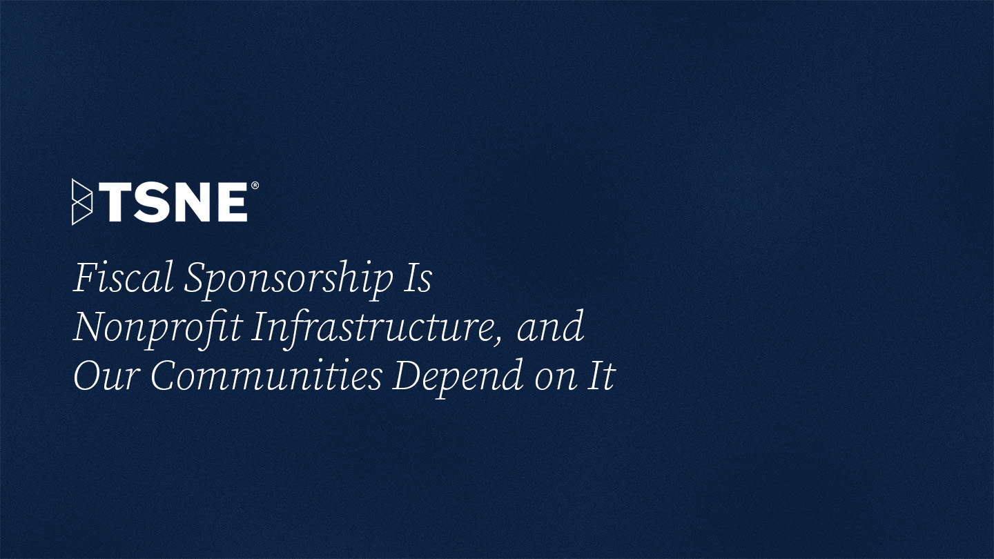 Elaine Blog Mar 2026 Fiscal Sponsorship is Nonprofit Infrastructure, and Our Communities Depend on It