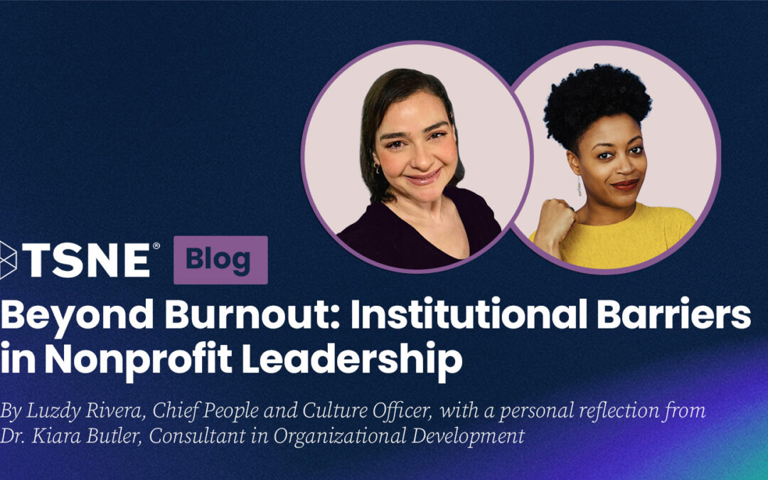 Beyond Burnout: Institutional Barriers in Nonprofit Leadership