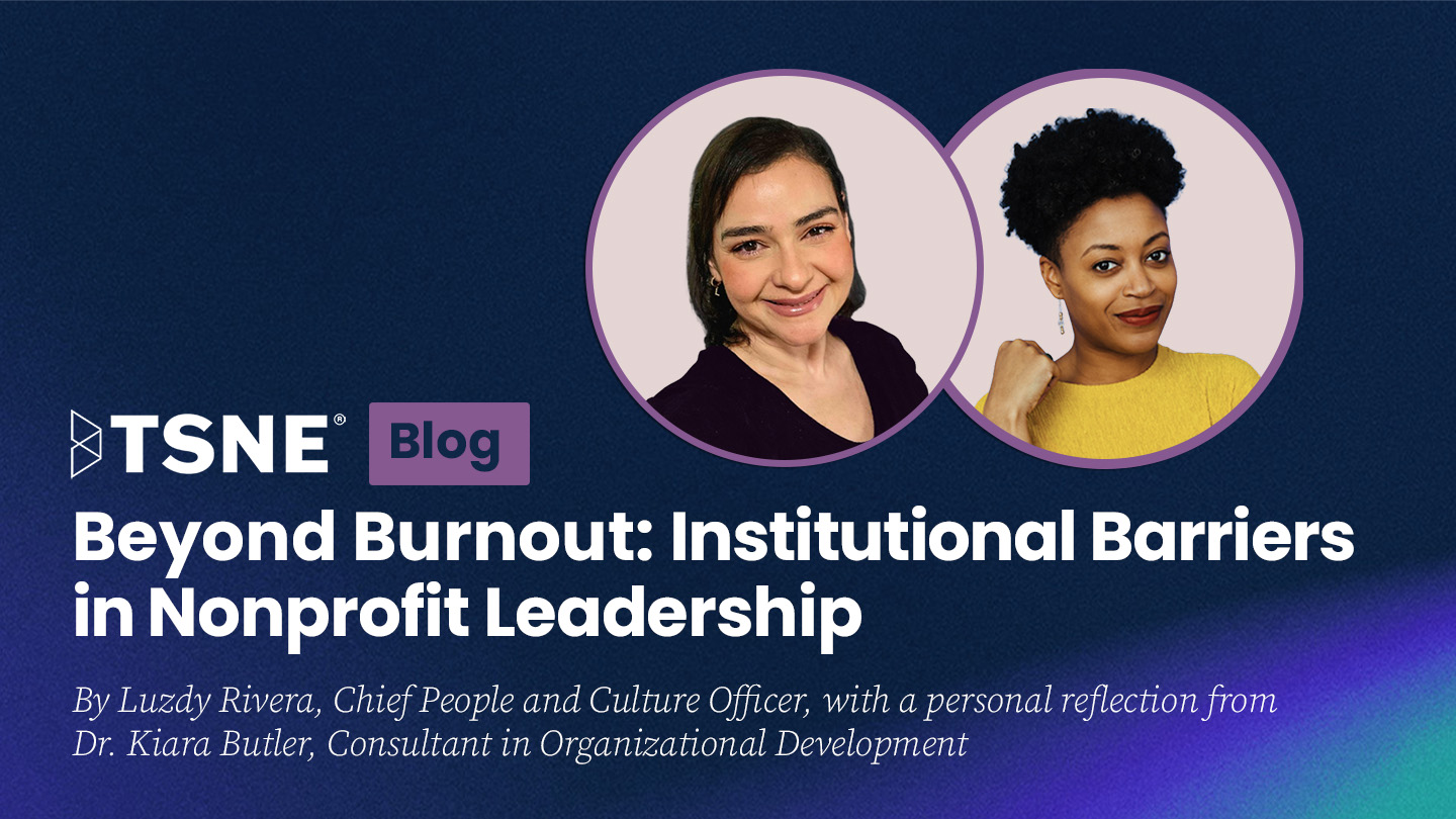 Beyond Burnout: Institutional Barriers in Nonprofit Leadership