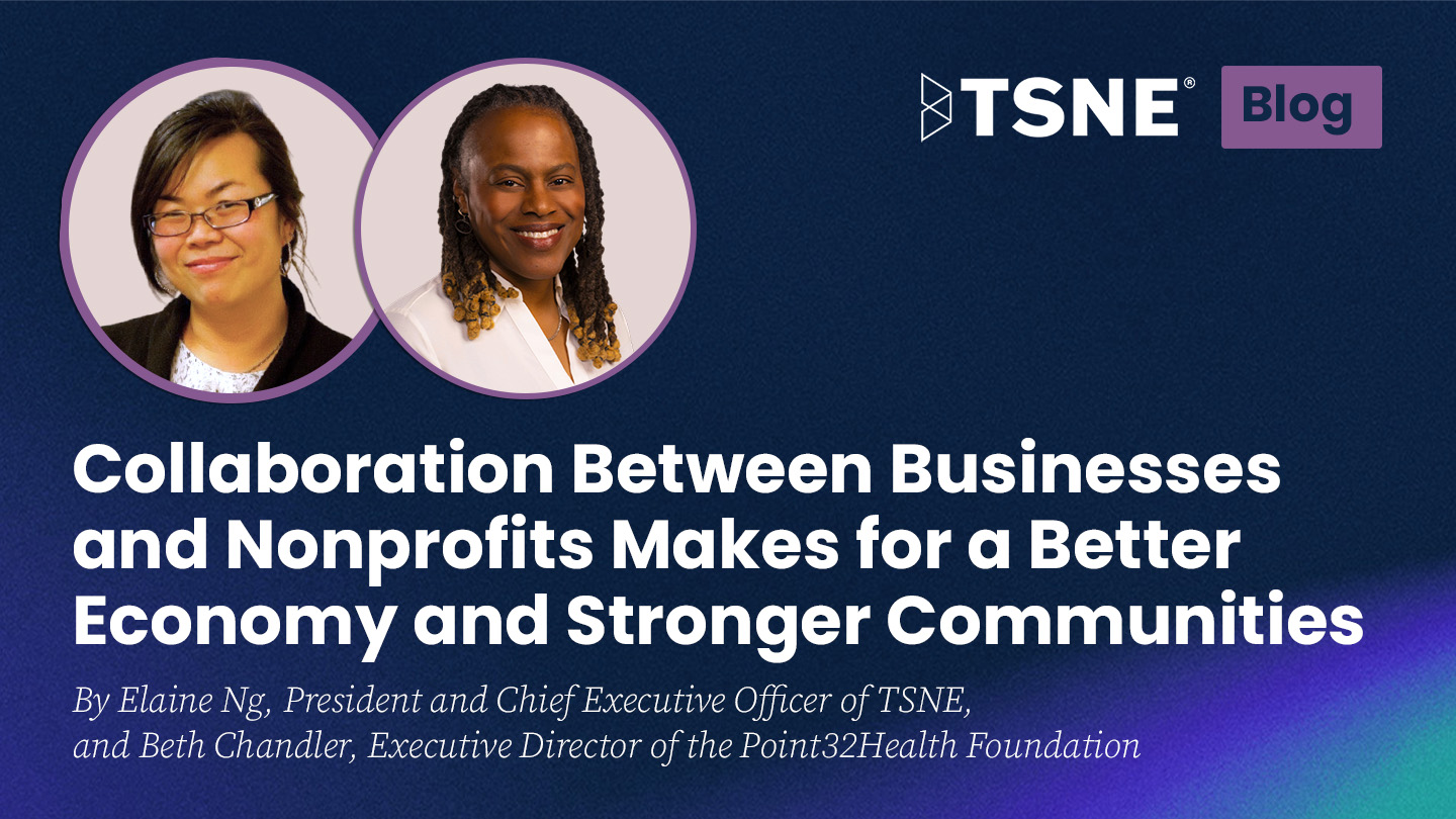 Collaboration Between Businessess and Nonprofits Makes for a Better Economy and Stronger Communities